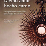 Divino amor hecho carne Image