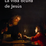 La vida oculta de Jesús Image