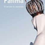 Fátima: El secreto no desvelado