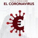 Toda la verdad sobre el coronavirus