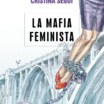 La mafia feminista
