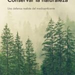 Conservar la naturaleza