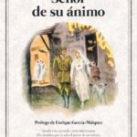 Señor de su ánimo