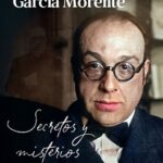 García Morente: secretos y misterios