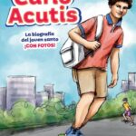 Carlo Acutis. La biografía del joven santo.