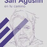 San Agustín en tu camino